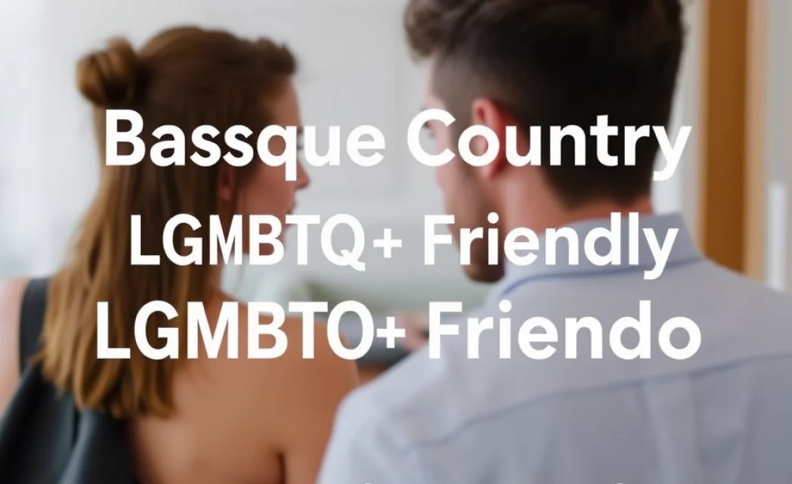 Basque Country LGBTQ+ Friendly: Essential Guide