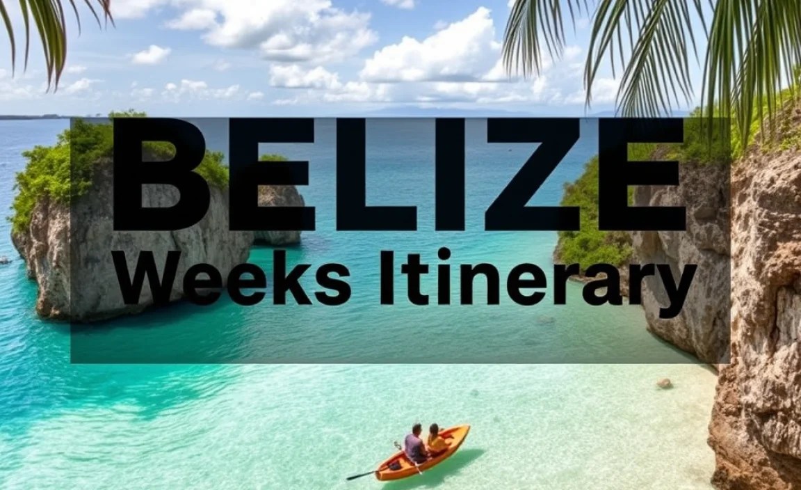 Belize 2 Weeks Itinerary: Essential Adventure