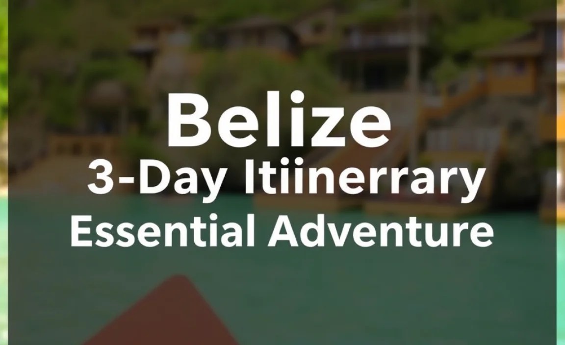 Belize 3-Day Itinerary: Essential Adventure