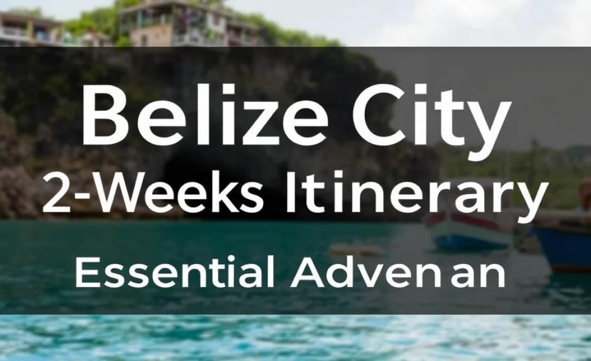 Belize City 2 Weeks Itinerary: Essential Adventure