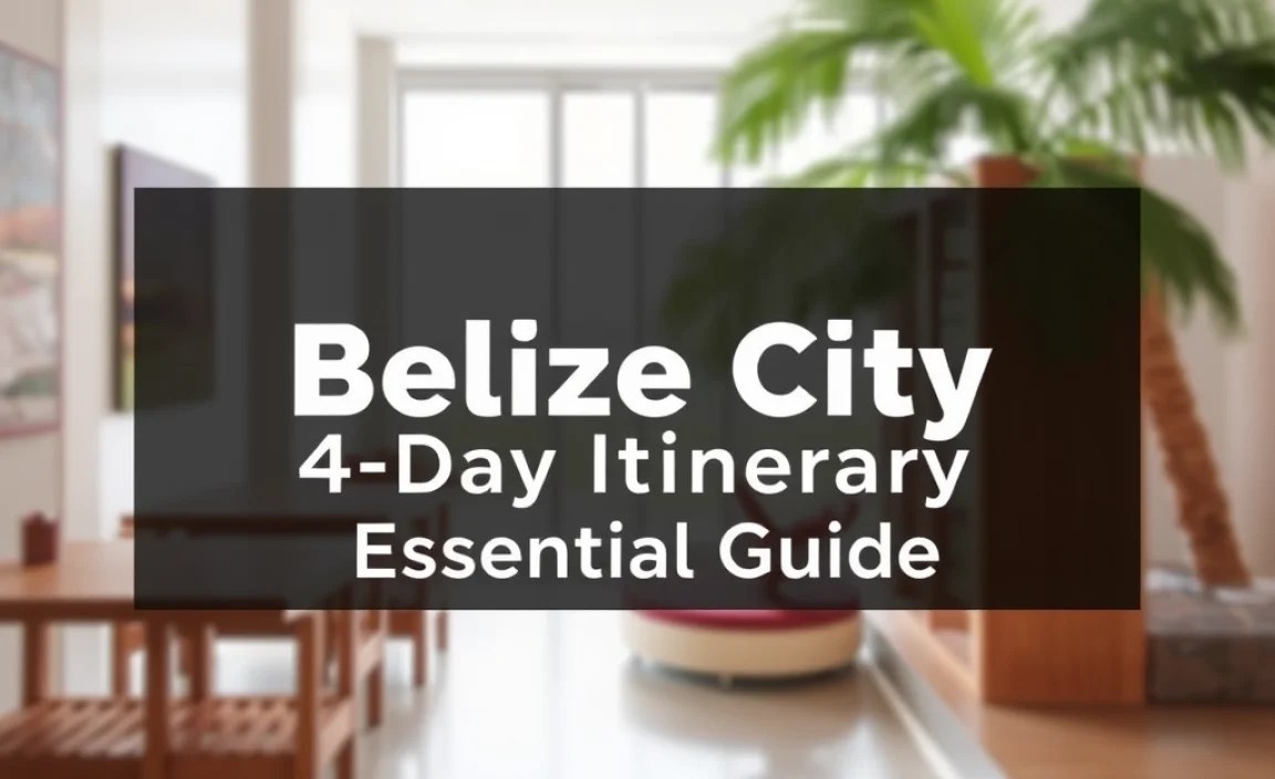 Belize City 4-Day Itinerary: Essential Guide