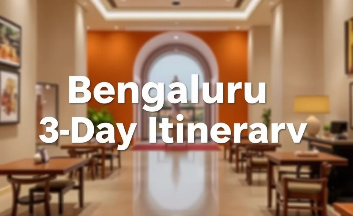 Bengaluru 3-Day Itinerary: Your Essential Guide