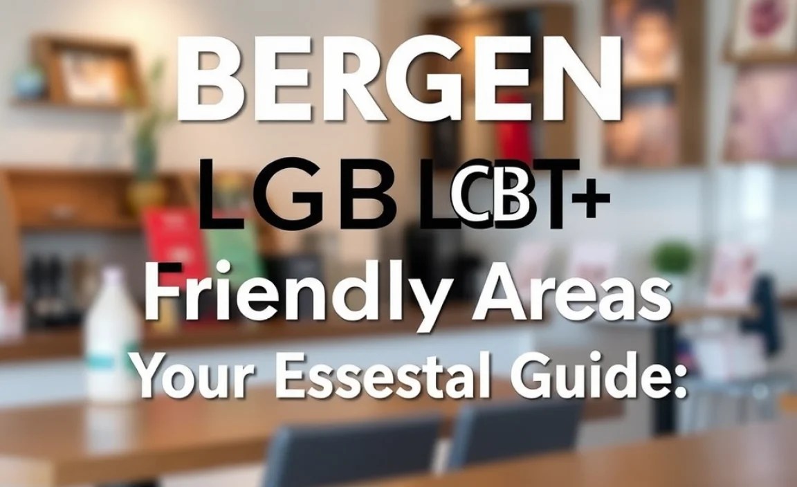 Bergen LGBTQ+ Friendly Areas: Your Essential Guide