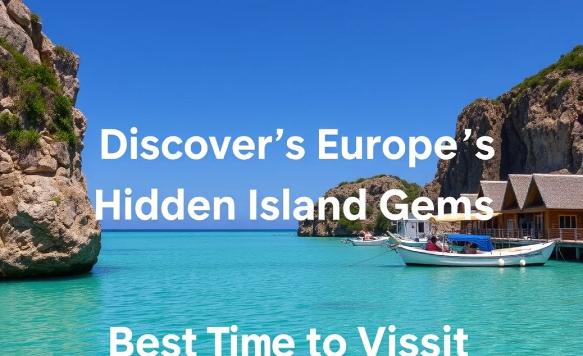 Best Time to Visit These Islands