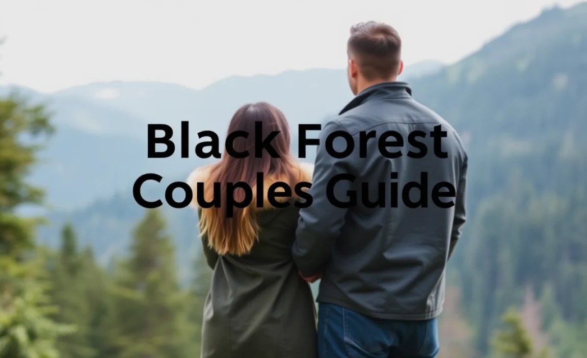 Black Forest Couples Guide: Essential Romantic Escapes