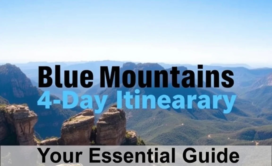 Blue Mountains 4-Day Itinerary: Your Essential Guide