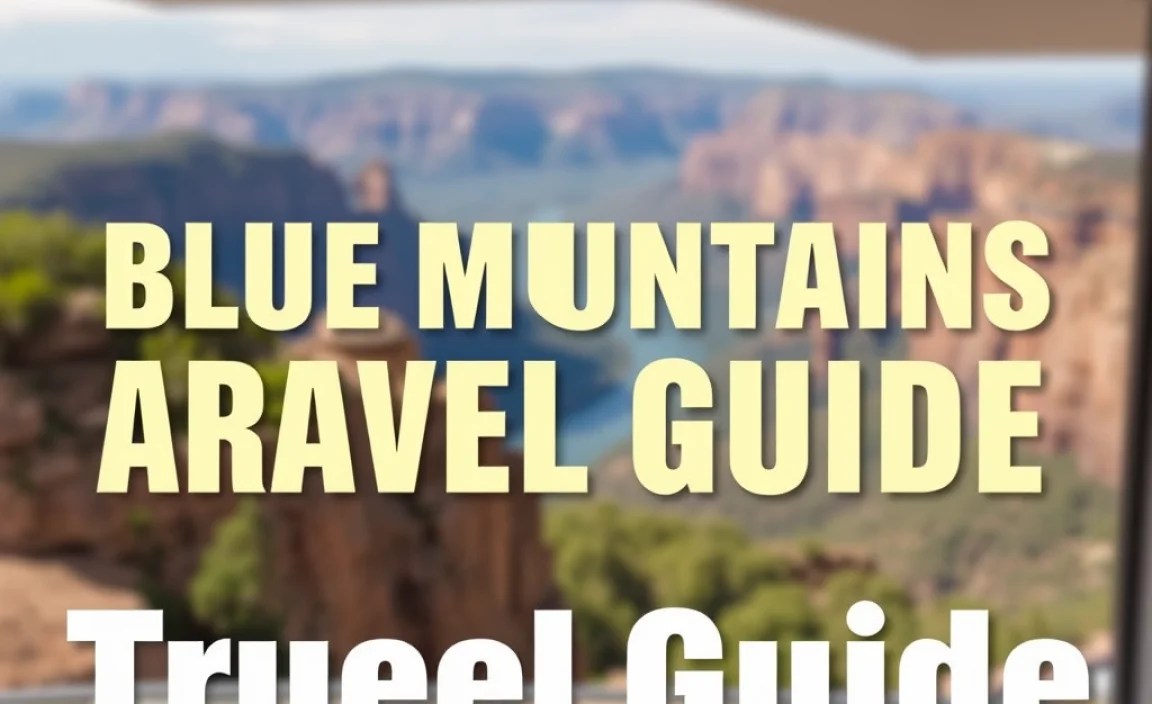 Blue Mountains Accessible Travel Guide: Genius Tips