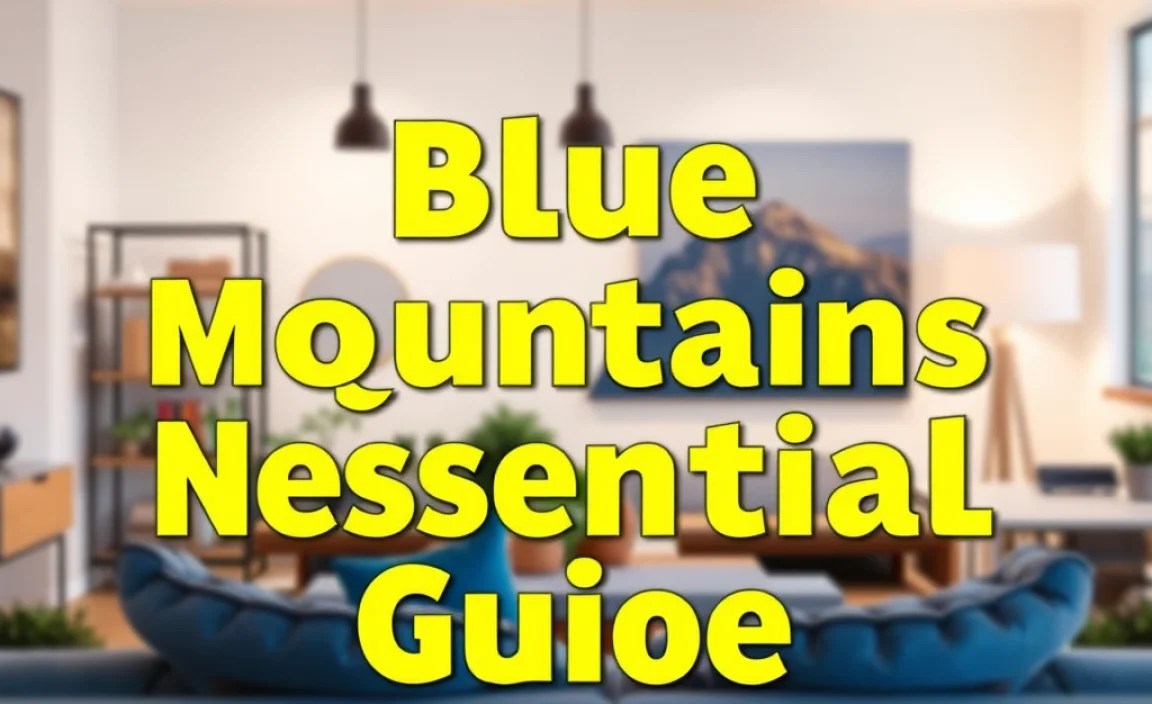 Blue Mountains Neighborhood Guide: Essential Tips