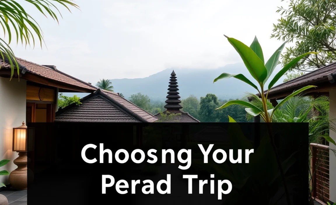 Choosing Your Perfect Ubud Accommodation