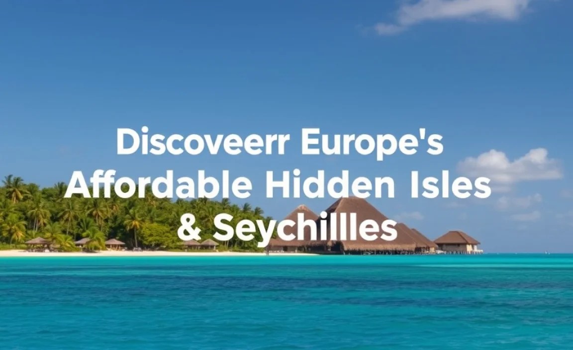 Comparing Europe and Seychelles Islands