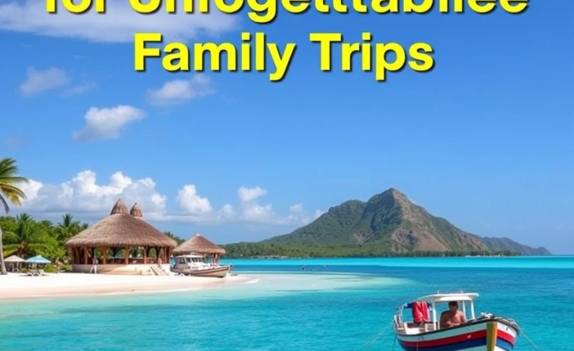 Comparing Family-Friendly Islands