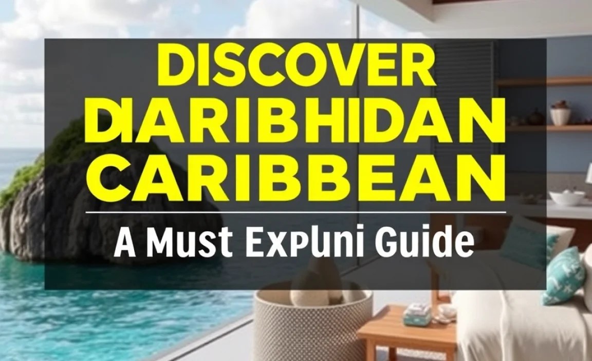 Discover Hidden Caribbean Islands: A Must-Explore Guide