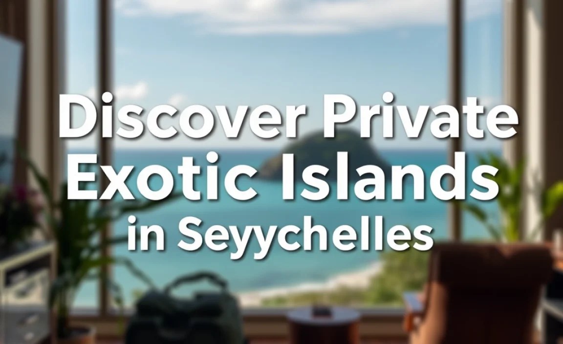 Discover Private Exotic Islands: Backpack in Seychelles