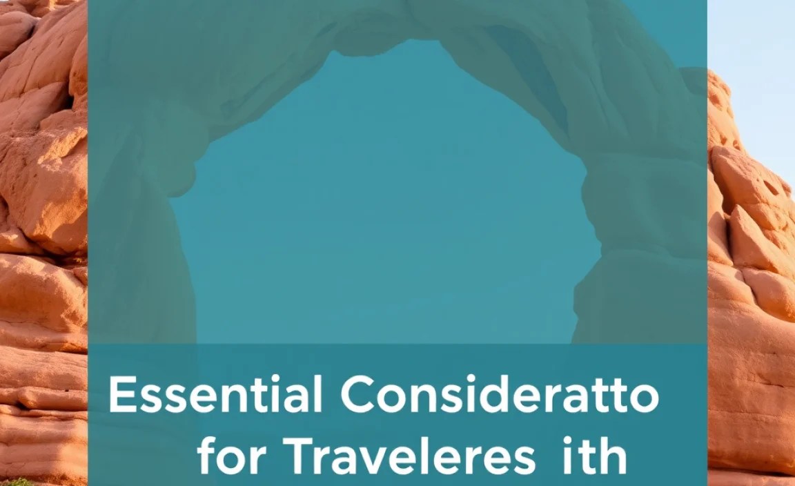 Essential Considerations for Travelers with Specific Needs