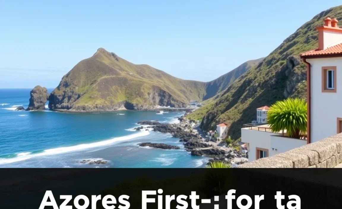 Essential Tips for a Stress-Free Azorean Experience
