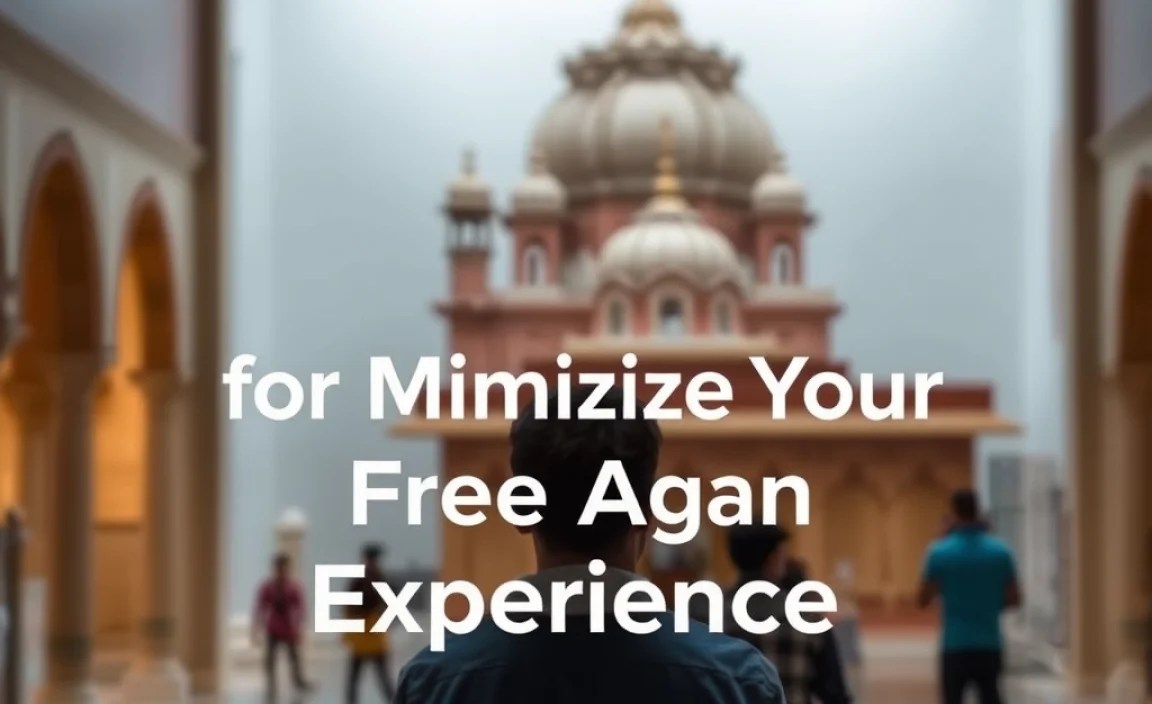 Essential Tips for Maximizing Your Free Agra Experience