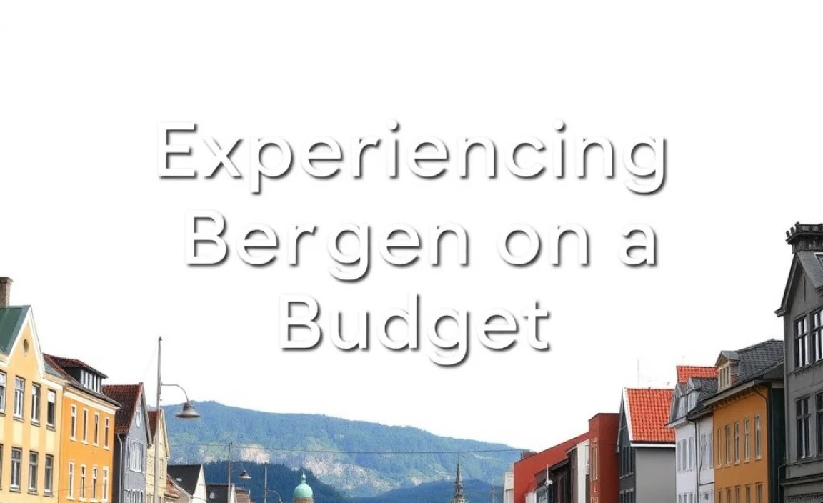 Experiencing Bergen on a Budget
