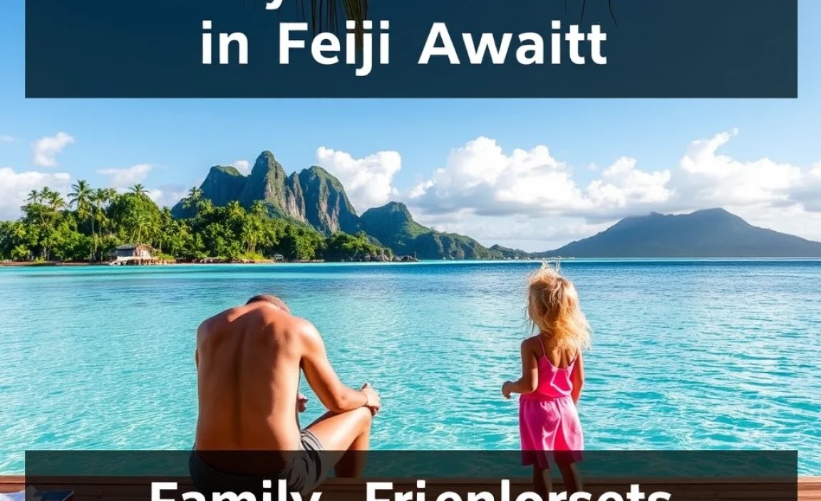 Family-Friendly Resorts and Accommodations
