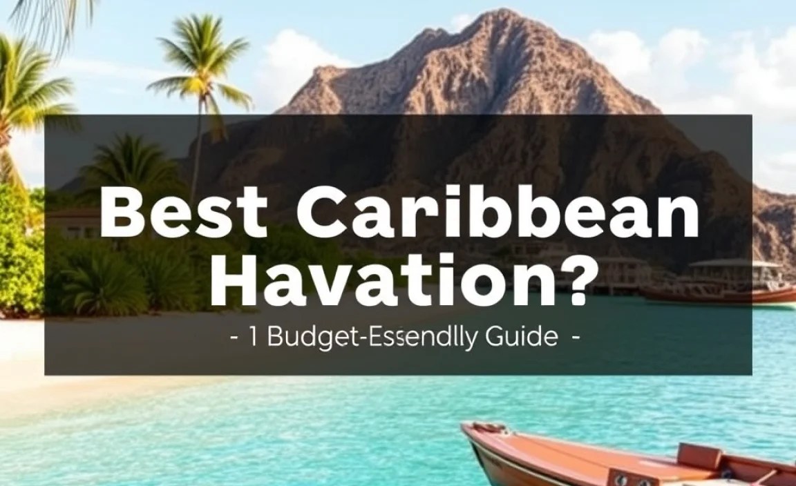 Island Comparison: Budget-Friendly Options