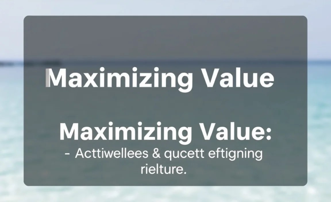 Maximizing Value: Activities and Sightseeing