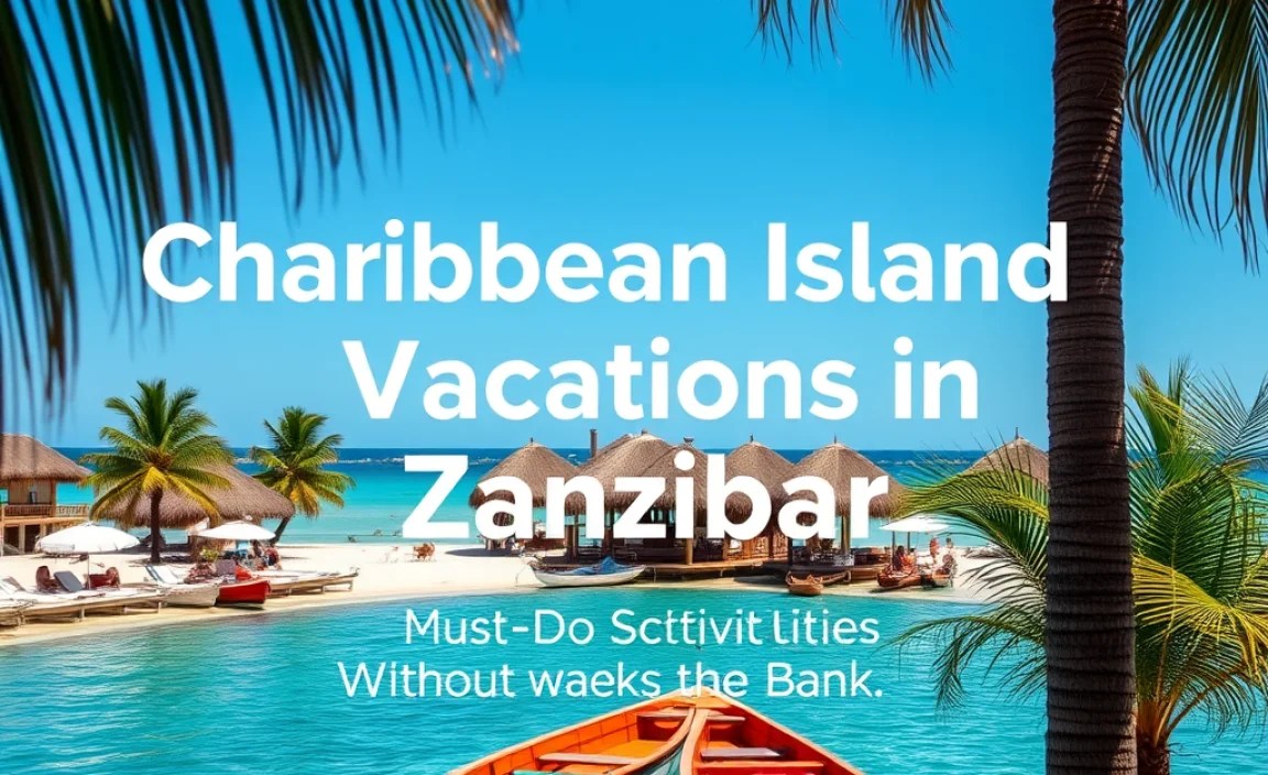 Must-Do Activities Without Breaking the Bank
