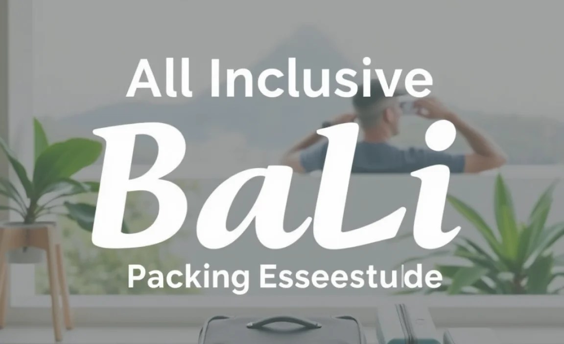 Packing Essentials for Bali