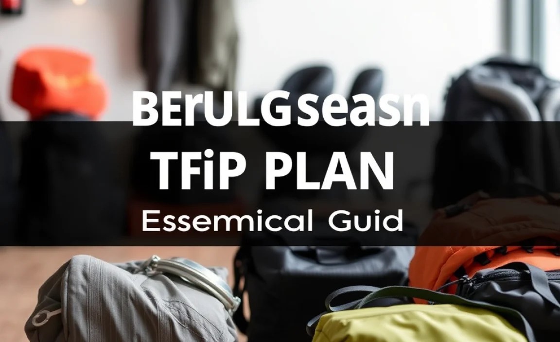 Packing Essentials for Comfort and Preparedness