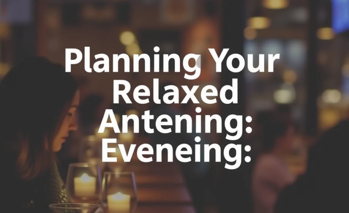 Planning Your Relaxed Antwerp Evening: Practical Tips