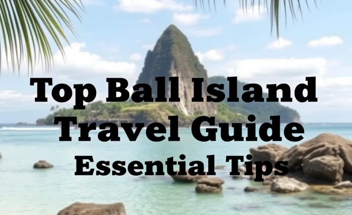 Top Bali Island Travel Guide: Essential Tips