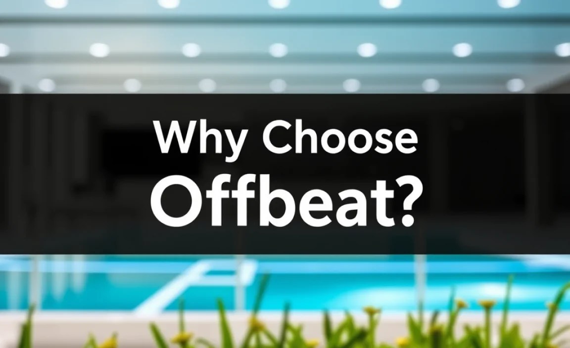 Why Choose Offbeat?