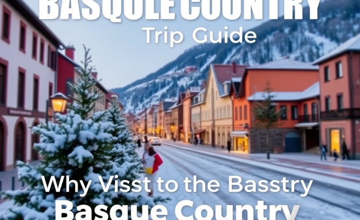 Why Visit the Basque Country in Winter?