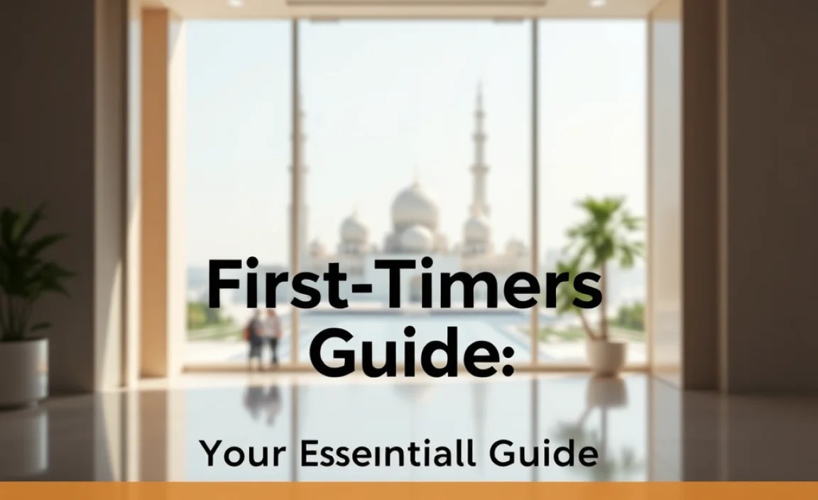 Your Essential Abu Dhabi First-Timers Guide