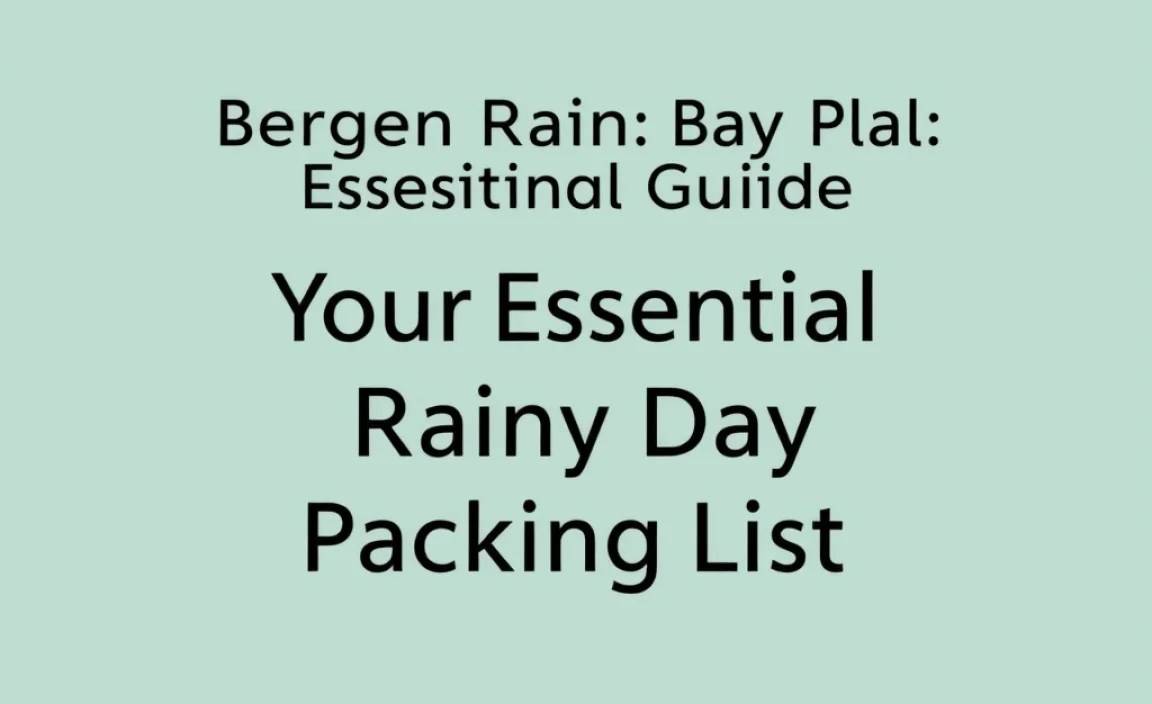 Your Essential Bergen Rainy Day Packing List