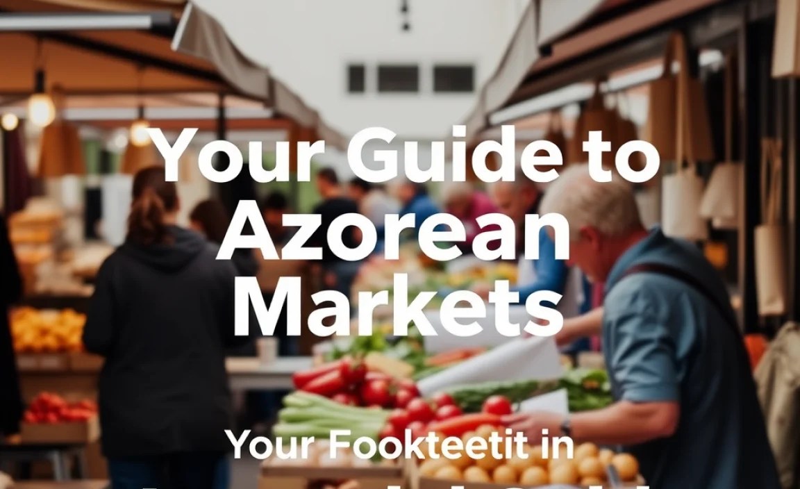 Your Guide to Azorean Markets