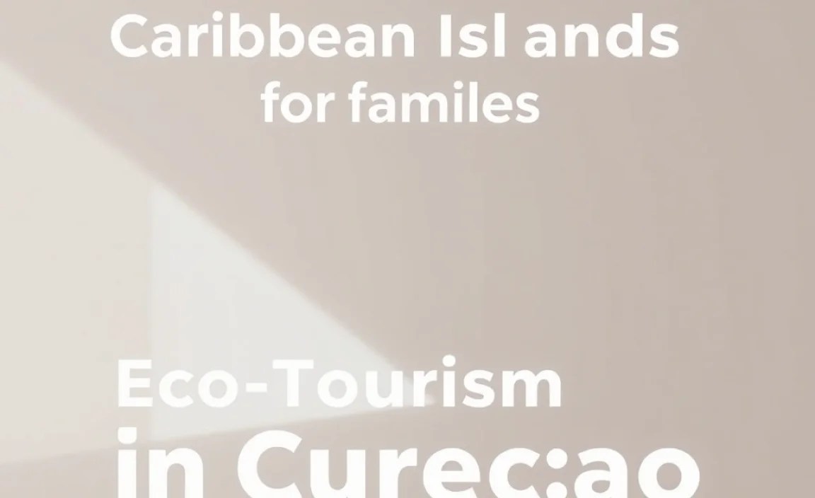 Eco-Tourism in Curaçao