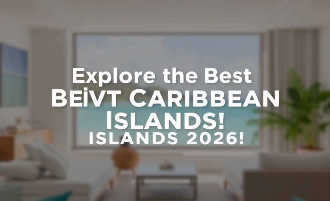 Explore the Best Private Caribbean Islands 2026!