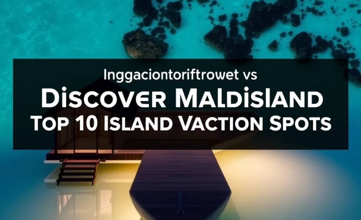 Islands Known for Unique Experiences