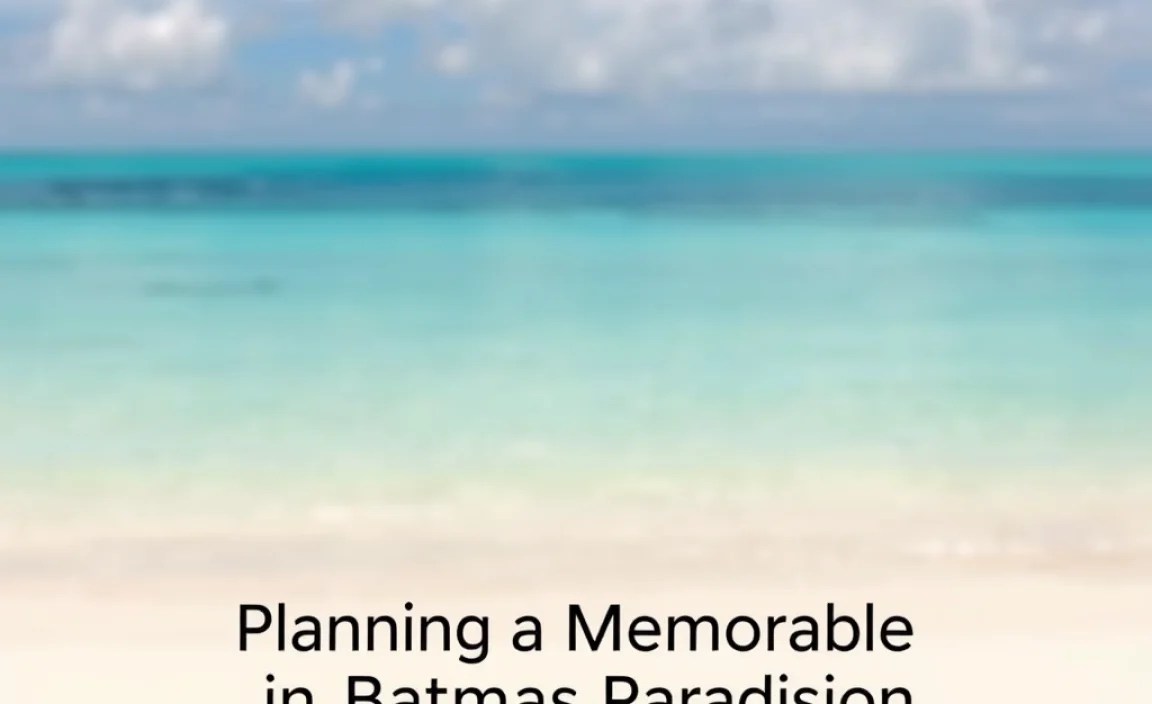 Planning a Memorable Vacation