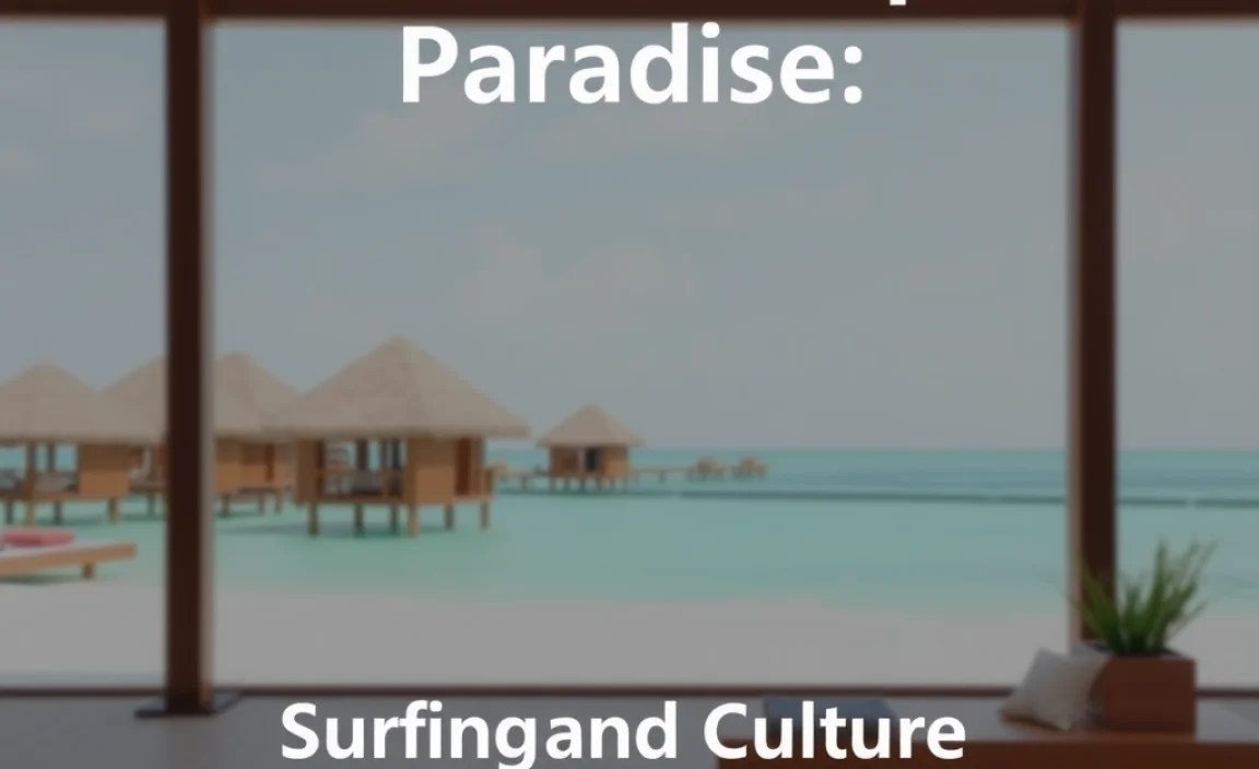 Thulusdhoo: Surf and Culture