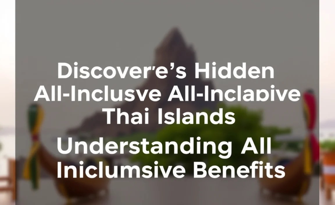 Understanding All Inclusive Benefits