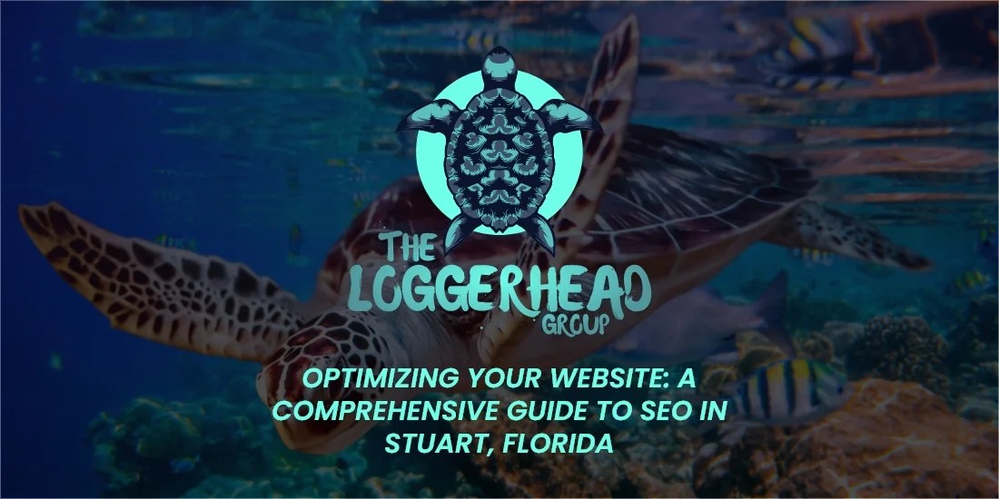 Optimizing Your site A Comprehensive Guide to SEO in Stuart, Florida