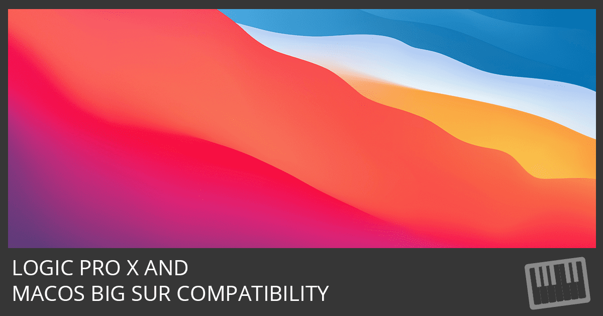 Logic Pro X and macOS Big Sur Logic Studio Training