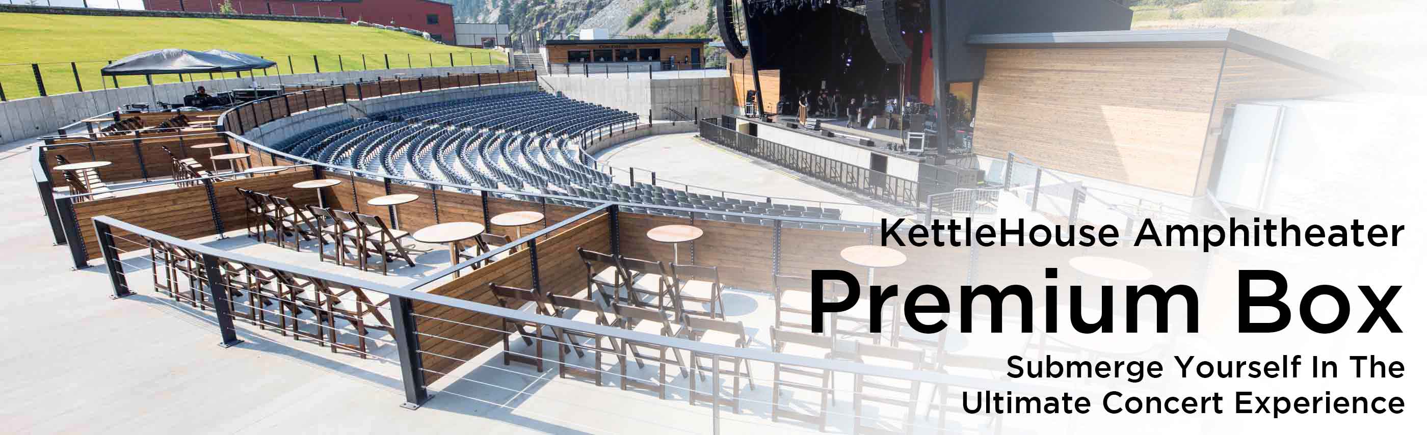 KettleHouse Amphitheater Premium Boxes Logjam Presents