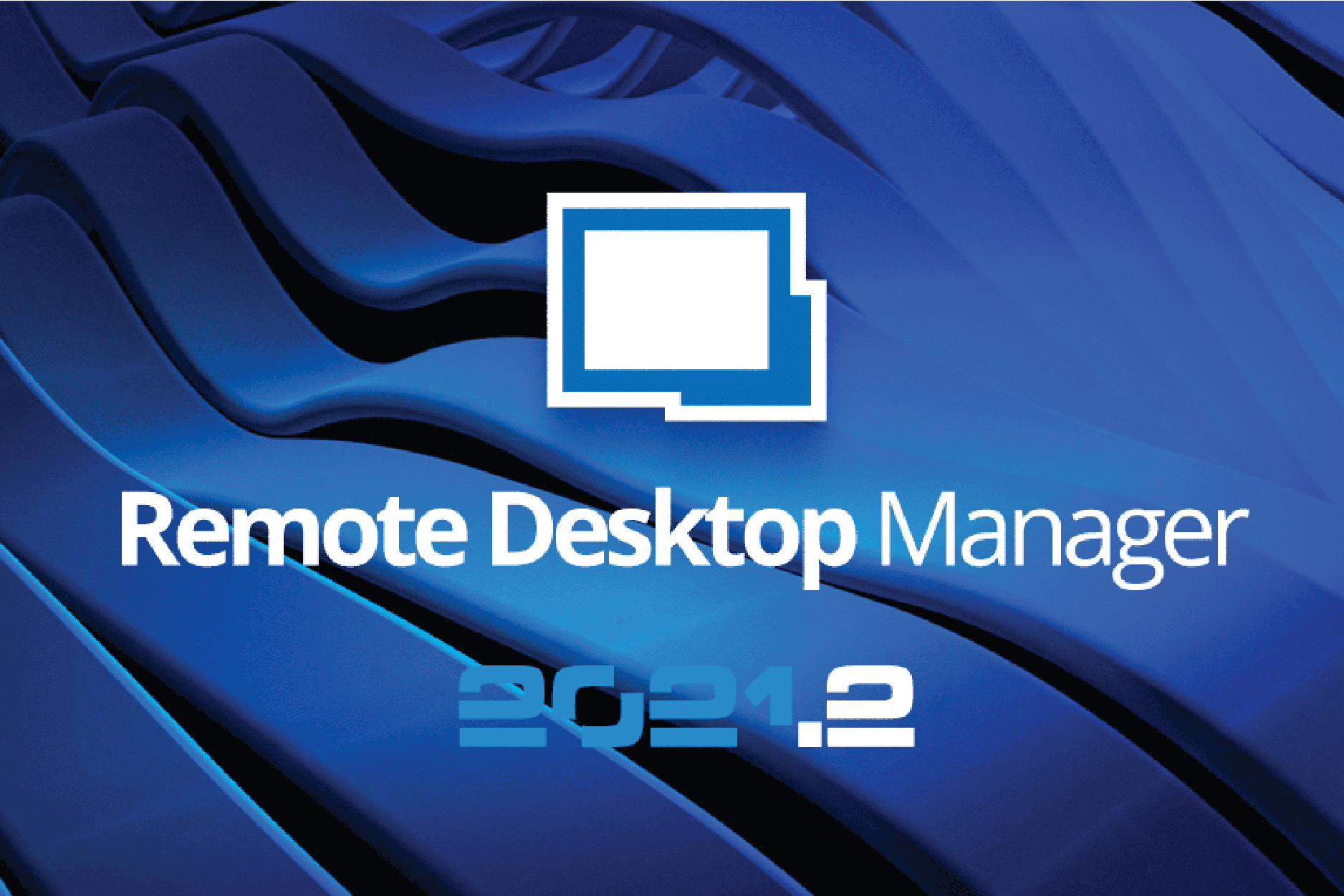 [New Release] Remote Desktop Manager 2021.2 Devolutions LOGON