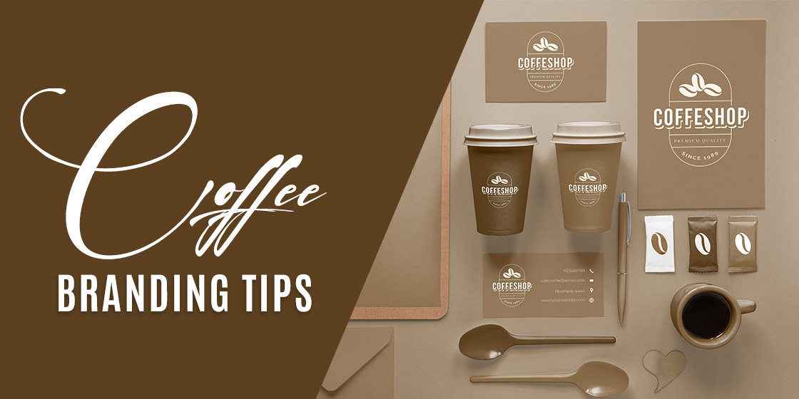 Coffee Branding How to Make Your Brew Company Standout