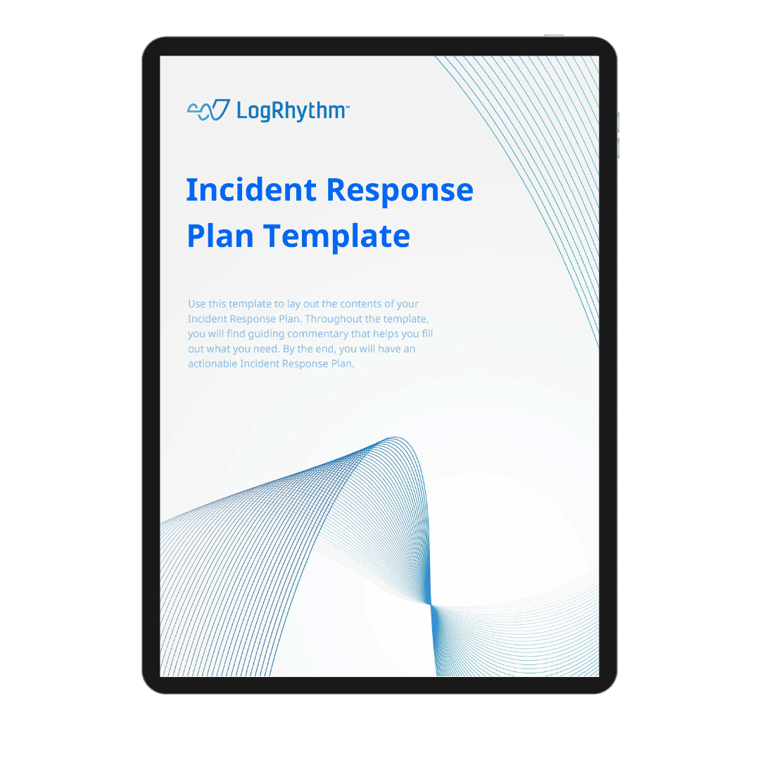 Get your Free Incident Response Plan Template LogRhythm
