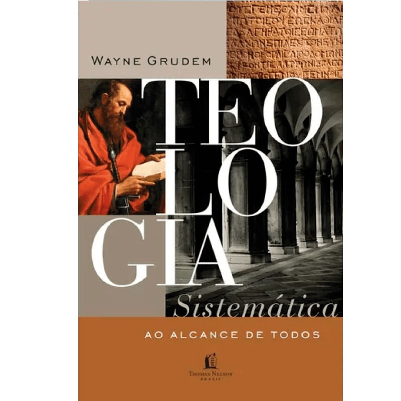 Teologia Sistemática Wayne Grudem Loja da Editora Impacto