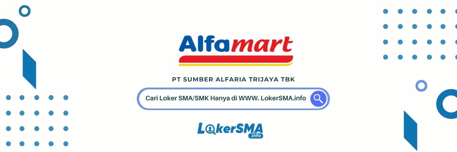 Loker Alfamart Surabaya Gresik Jatim Terbaru Januari 2023