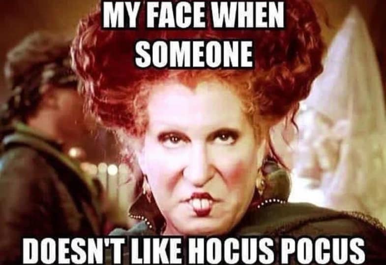 Hilarious Hocus Pocus Memes That Put a Spell on You Lola Lambchops