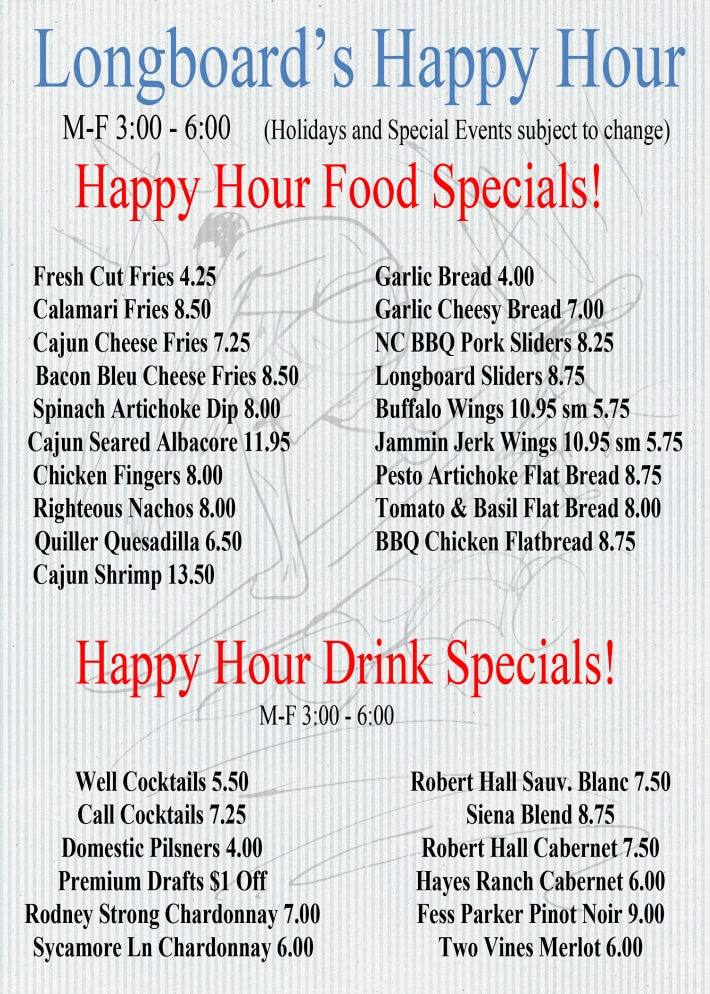 Weekly Specials, Happy Hour and Brunch The Longboard Restaurant and